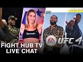 FIGHT HUB TV LIVE CHAT - EA SPORTS GIVE US A BOXING GAME! OH USMAN VS MASVIDAL KINDA SUCKED...