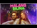 Malang Sajna Sachet Parampara Ringtone