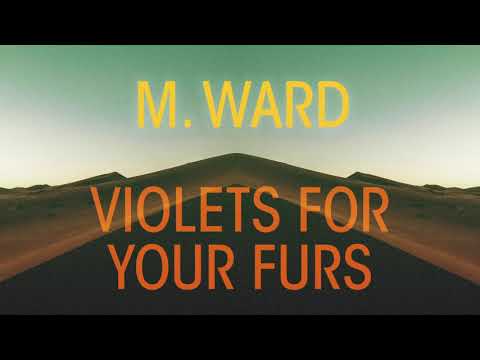 Video thumbnail for Violets for Your Furs