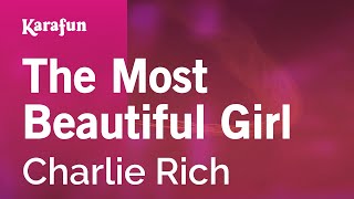 Karaoke The Most Beautiful Girl - Charlie Rich *