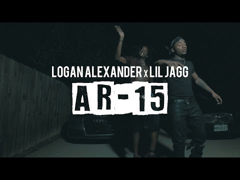 Logan Alexander x Lil Jagg - AR-15 | Shot By: DJ Goodwitit