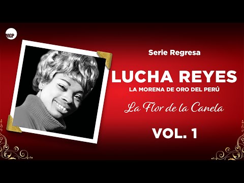 Lucha Reyes | Tu Voz | Serie Regresa: La Flor De La Canela,  Vol. 1 | Music MGP