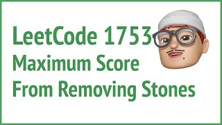 YouTube video 'LeetCode 1753. Maximum Score From Removing Stones | JSer - Front-End Interview questions'