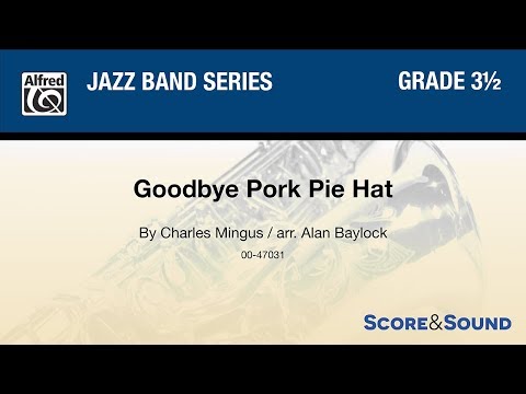 Goodbye Pork Pie Hat, arr. Alan Baylock – Score & Sound