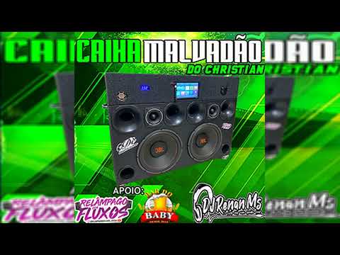 CD CAIXA MALVADÃO DO CHRISTIAN DE PROMISSÃO-SP - DJ RENAN MS