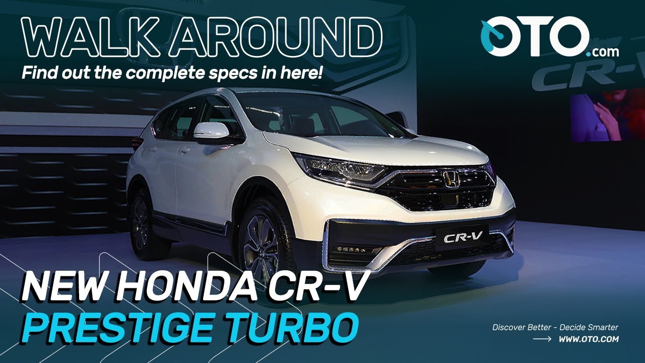 Walk Around | New Honda CR-V Prestige Turbo