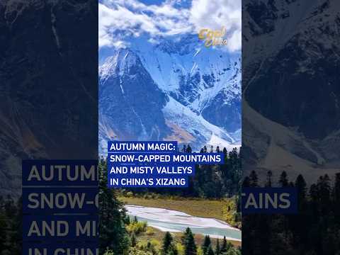 Autumn magic: Snow-capped mountains and misty valleys in China's Xizang #coolChina
