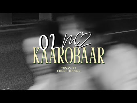 02 MCz - KAAROBAAR(Official MV) Prod.by Fresh Bands | Latest hindi rap songs| Desi hip hop songs 