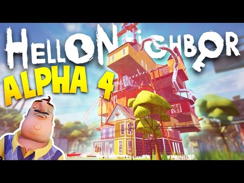HELLO NEIGHBOR ALPHA 4 IS HERE! EXPLORING THE NEW HOUSE AND SECRETS! | Hello Neighbour Gameplay