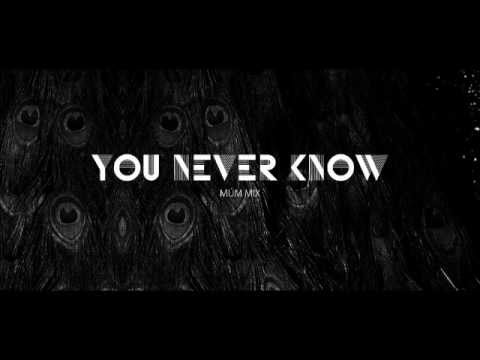 Video thumbnail for You Never Know (Múm Mix)