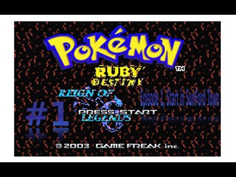 Pokemon Ruby Destiny - Reign Of Legends - Episode 1, Start in SunFord Town