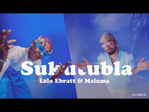 Lalo Ebratt, Maluma -Sukutubla (Lyrics/Letra)