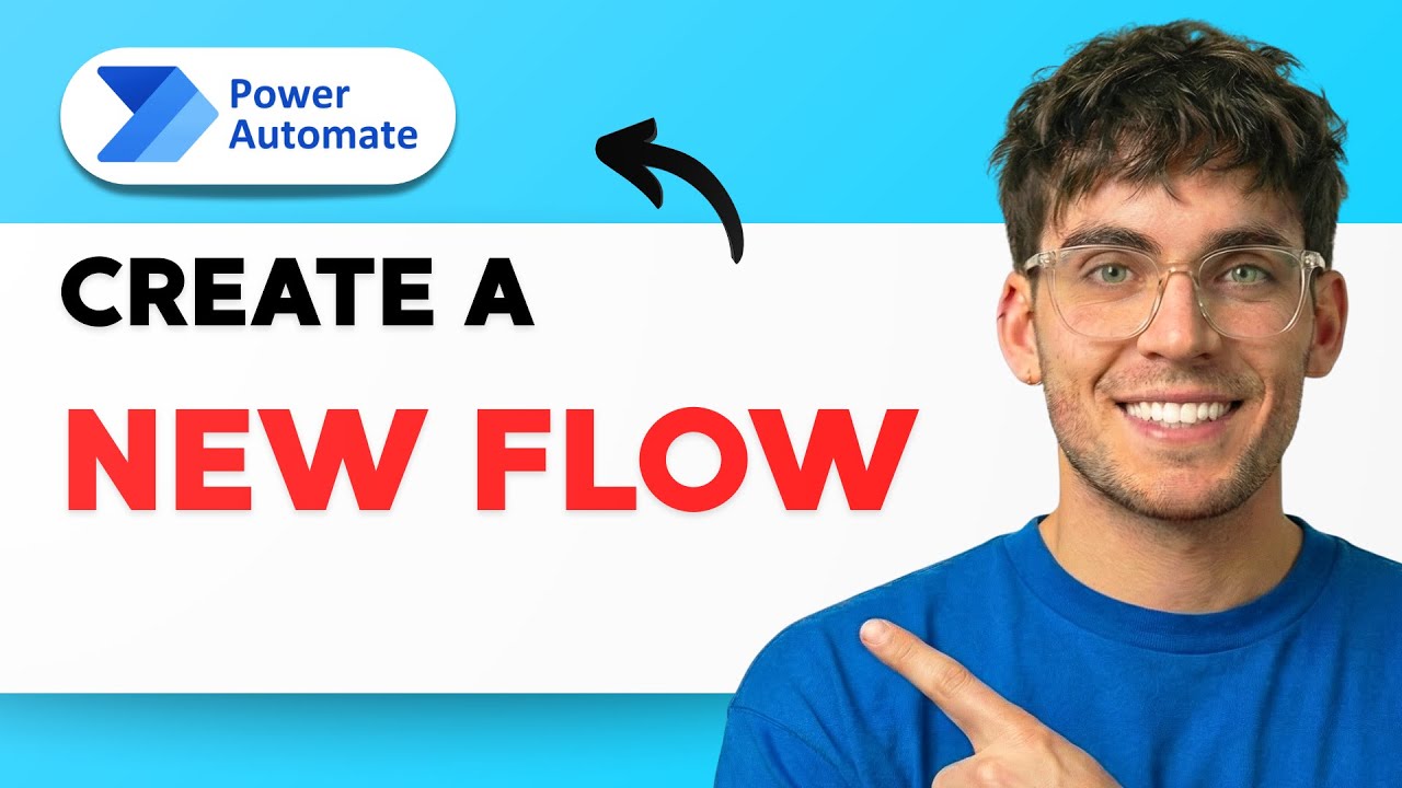 How to Create a New Flow in Microsoft Power Automate [2026 Full Guide]
