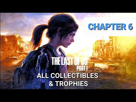 The Last of Us Part 1 - Chapter 6: The Suburbs All Collectible Locations