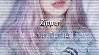 Zipper Jason Derulo // Sub Español TayTay