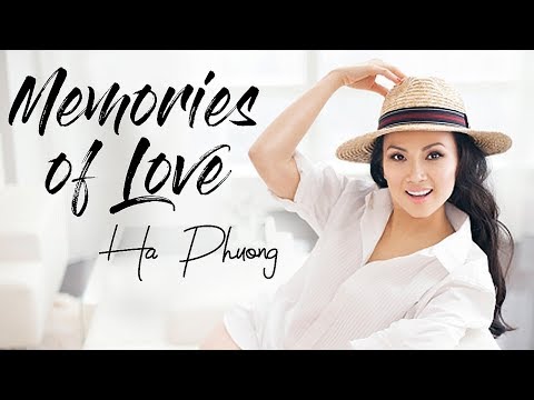 Memories of love - Hà Phương