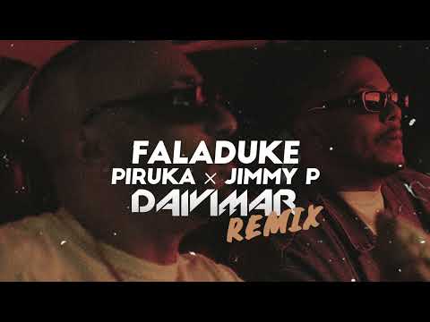 Piruka × Jimmy P - FALADUKÊ (Daivimar Remix)
