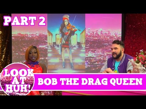 Bob the Drag Queen LOOK AT HUH Pt 2 on Hey Qween with Jonny McGovern | Hey Qween