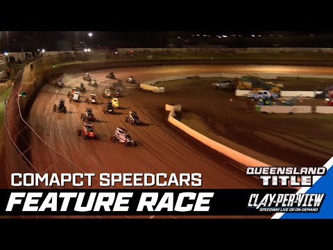 Compact Speedcars | Queensland Title 2024/25 - Toowoomba - 17th May 2025 | Clay-Per-View