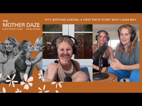 Birthing Aurora: a first birth story with Laura May
