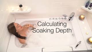 How to Measure the Soaking Depth in Your Walk-In-Tub