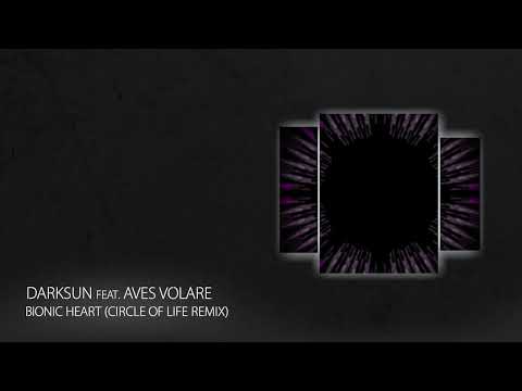 PREMIERE: Darksun, Aves Volare - Bionic Heart (Circle of Life Remix) (Short Edit) [Melodic H&T 2023]