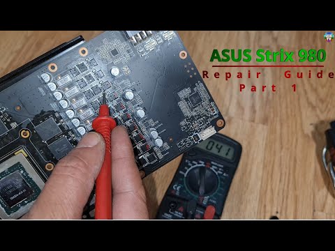 (Part 1) Asus Strix GTX 980 GPU Graphics Video Card No Display Repair Guide Tutorial Mosfet m3054m
