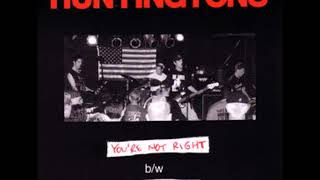 Huntingtons - You&#39;re Not Right / Babysitter (Full 7)
