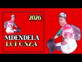 MDENDELA LUFUNZA UJUMBE WA MADUKA NA TAMBI 2026 BY MSAMBAZAJI LUFUNZA MANYANDA