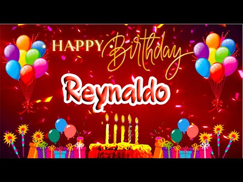 Reynaldo Happy Birthday Song: Reynaldo Ultimate Birthday Surprise