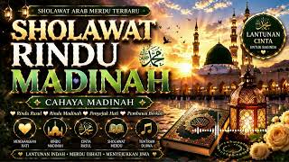 Download lagu Sholawat Rindu Madinah 🕋 Cahaya Madinah | Sholawat Arab Merdu Terbaru mp3