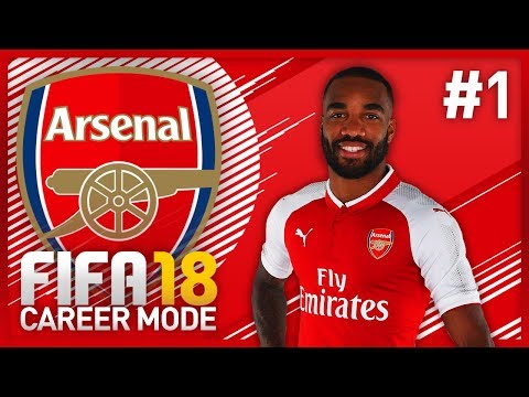 OUR FIRST SIGNING! FIFA 18 ARSENAL CAREER MODE - EPISODE #1