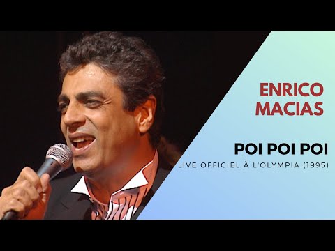 Enrico Macias - Poi Poi Poi (Live Officiel à l’Olympia 1995)