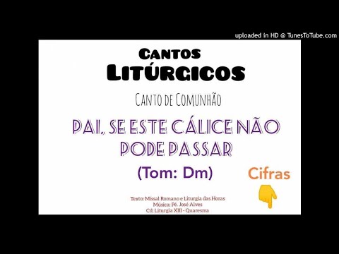Pai Se Este Cálice video