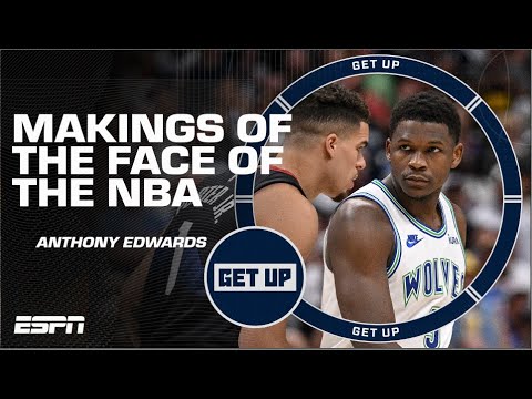 Anthony Edwards CEMENTS his name as THE FACE of the NBA?! 🔥 | Get Up