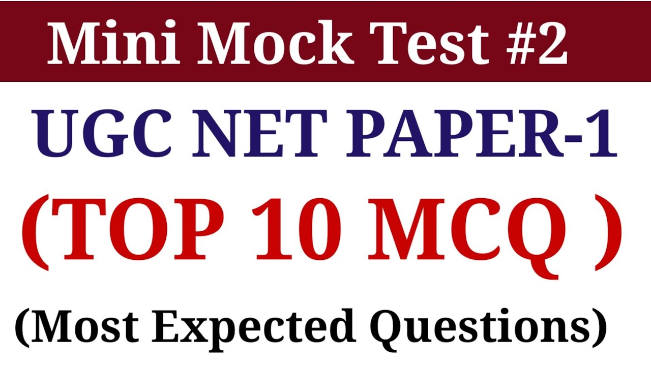 UGC NET Paper 1 Mini Mock Test | UGC/NTA NET PAPER-1 MCQs | Ugc net Most Expected Question for 2021