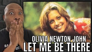 First Time Hearing | Olivia Newton John - Let Me Be There Reaction 
