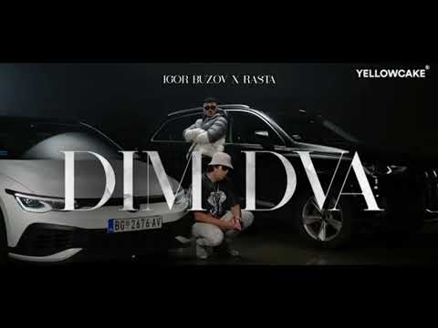 IGOR BUZOV X RASTA - DIM DVA