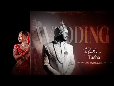 Tusha & Pratham Wedding Film | Best Indian Wedding Highlight