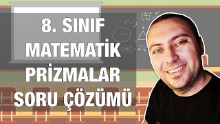 8. Sınıf Matematik Prizmalar Soru Çözümü #002