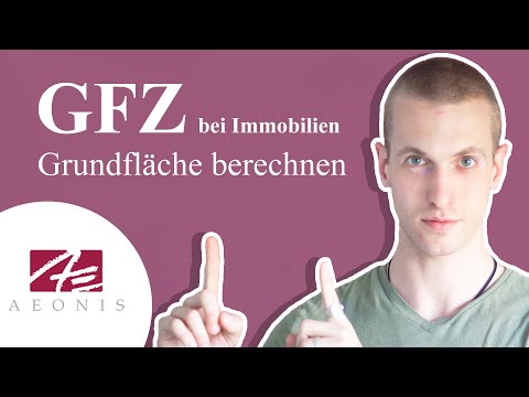 Geschossflächenzahl (GFZ) bei Immobilien – Zulässige Grundfläche berechnen