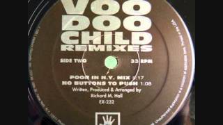 Voodoo Child - Voodoo Child (Poor In New York Mix) (1991)