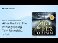 After the Fire: The latest gripping Tom… Book 6 by Jo Spain · Audiobook preview