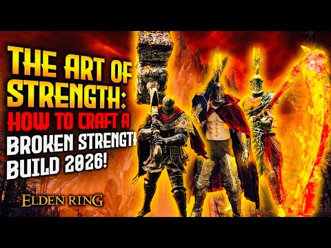 How to Craft a BROKEN Strength Build in Elden Ring! (2026)