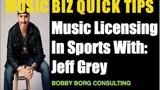 Music Licensing In Sports Programs With Jeff Grey