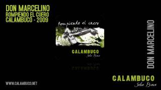 Don Marcelino - Calambuco