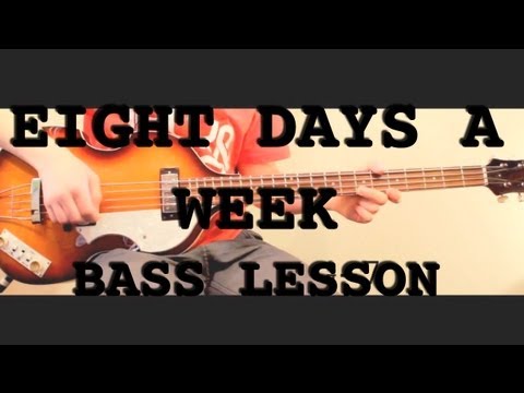 Eight Days a Week - Bass Lesson