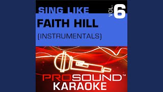 Lost (Karaoke Instrumental Track) (In the Style of Faith Hill)