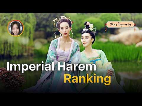Inside the Elegant Concubine Rankings of the Tang Dynasty Imperial Harem!