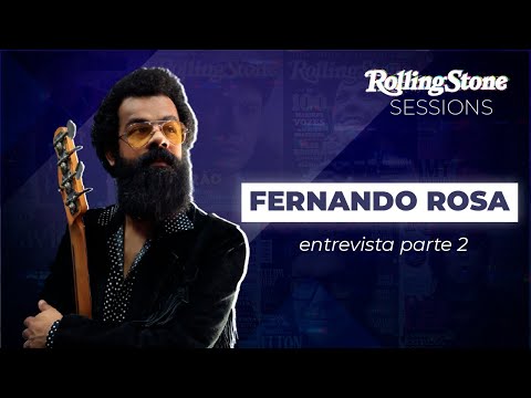 FERNANDO ROSA: "QUERIA TOCAR COMO BERNARD" | ENTREVISTA PT 2 | RS